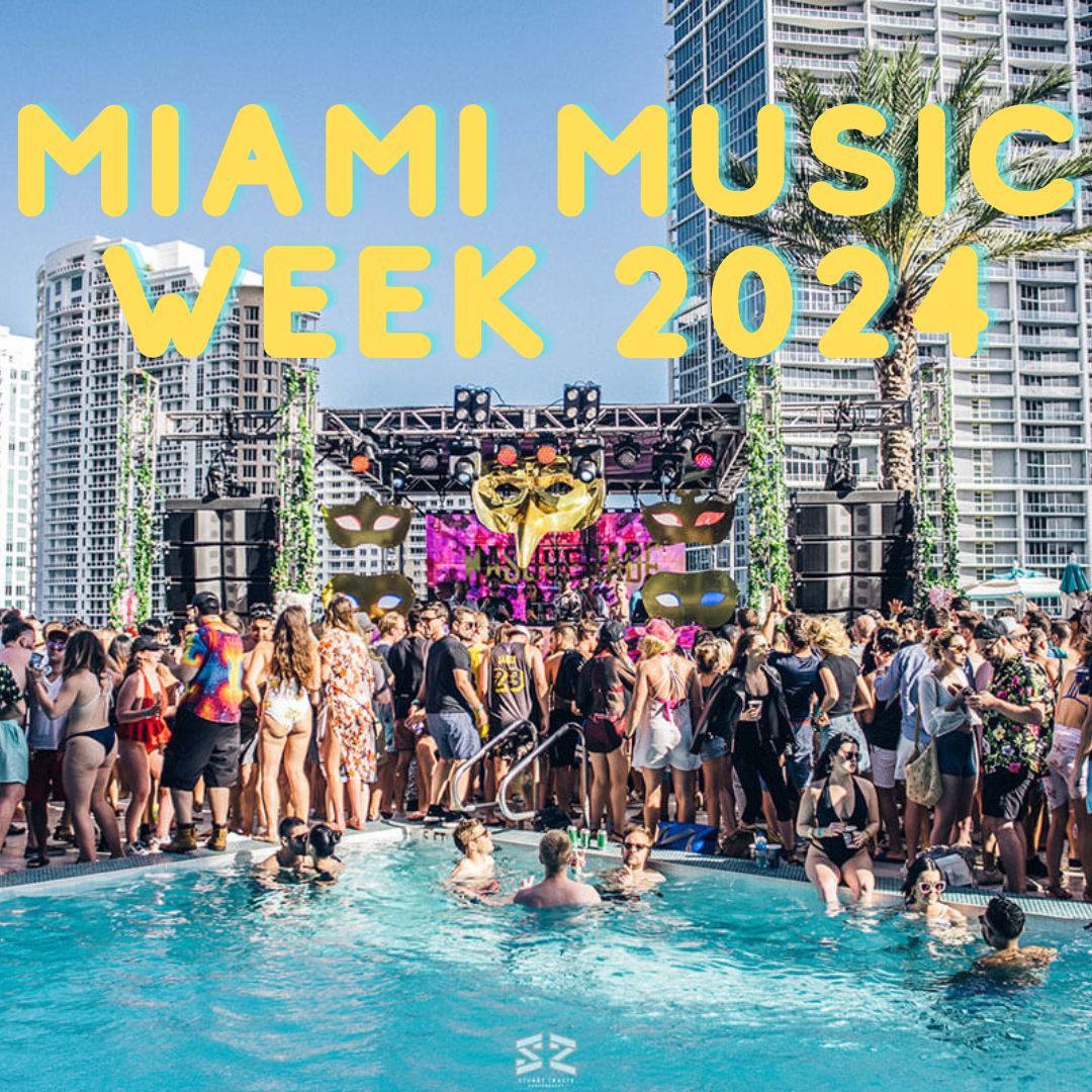 iEDM's Official Miami Music Week 2024 Schedule And Guide