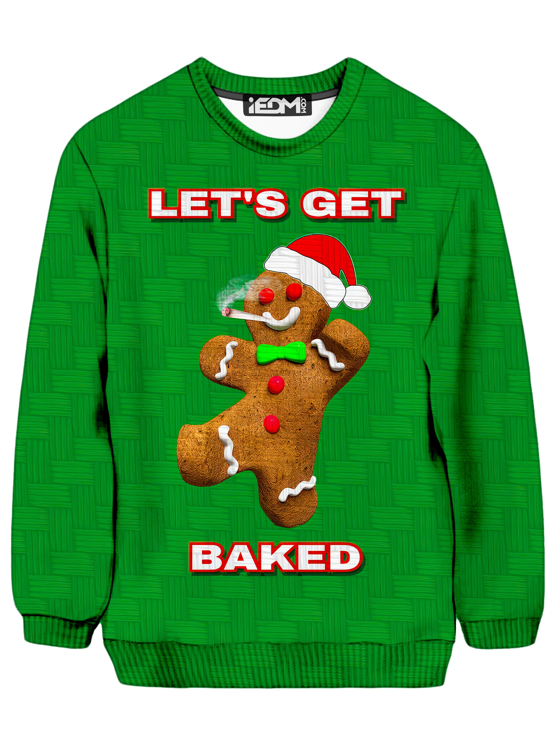 Lets Get Baked Sweatshirt, Big Tex Funkadelic, | iEDM
