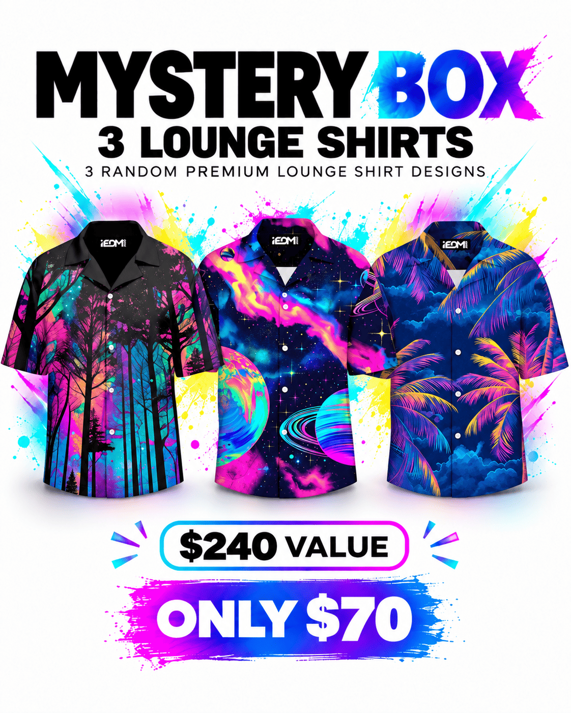 iEDM 3 Lounge Shirts iEDM Mystery Box ($240 Value!)