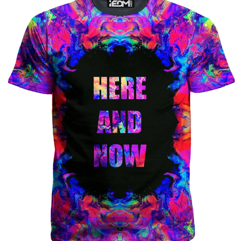 Here and Now Men's T-Shirt, Psychedelic Pourhouse, | iEDM