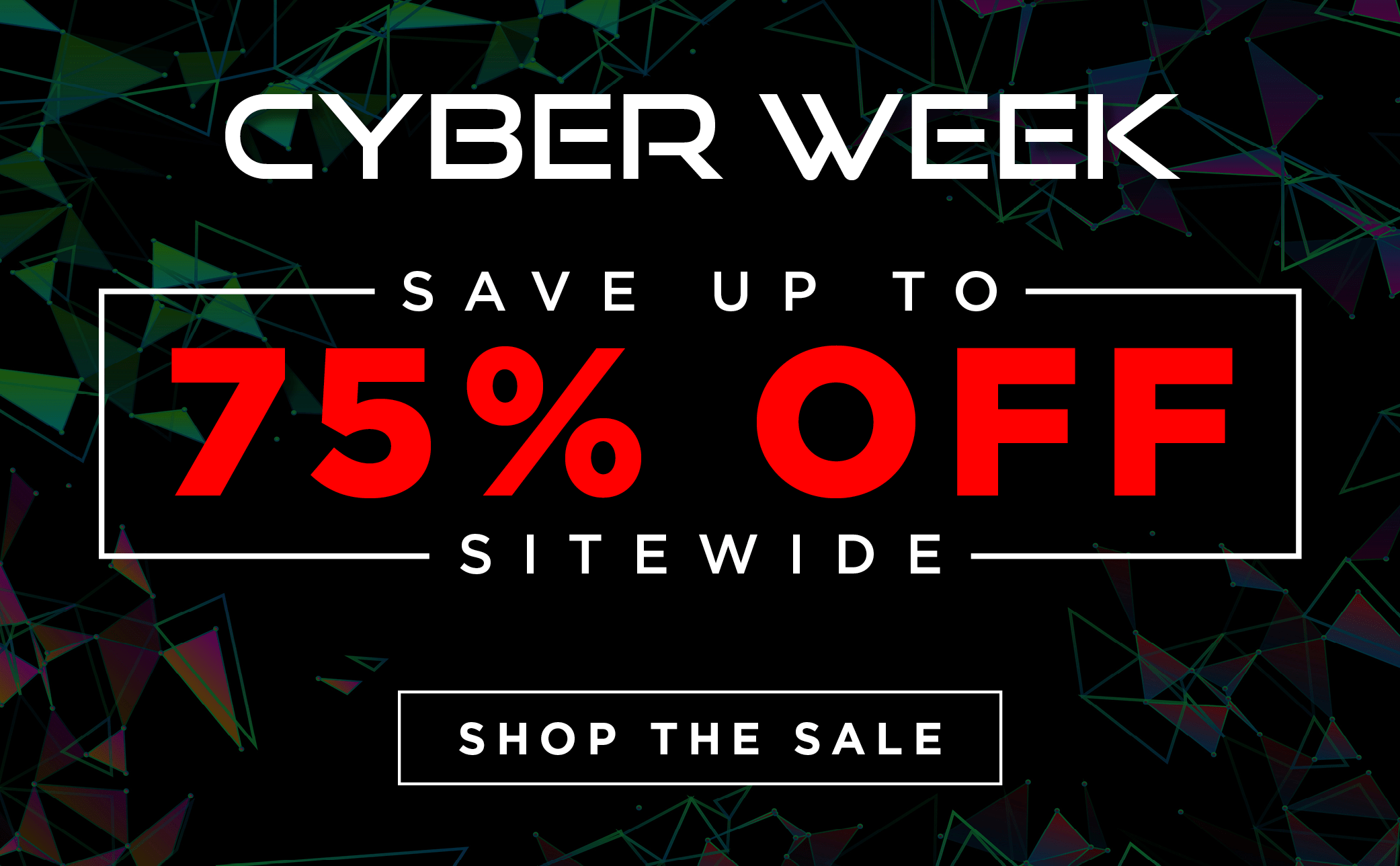 Cyber Week Sale